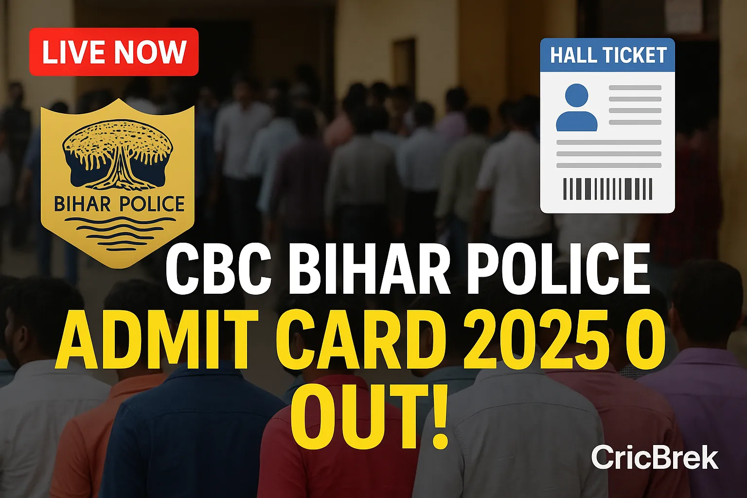 CSBC Bihar Police Admit Card 2025