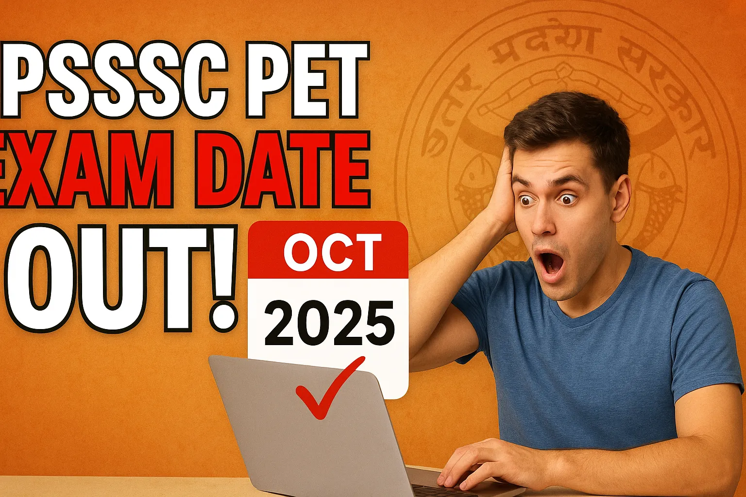 upsssc pet exam date 2025